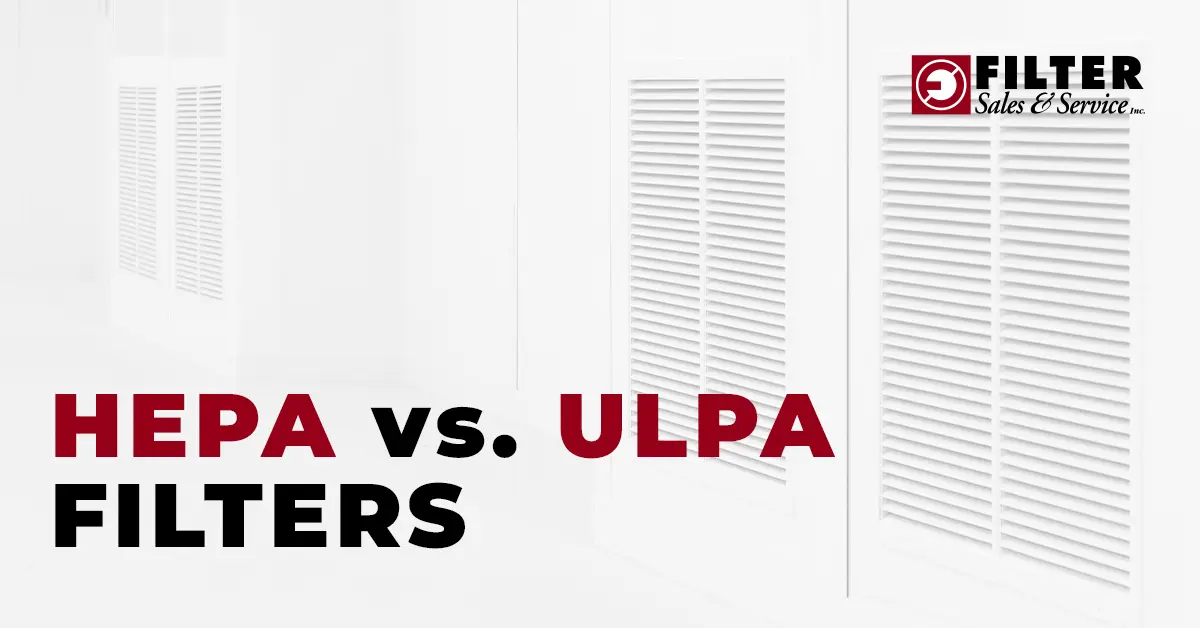 hepa vs ulpa filters